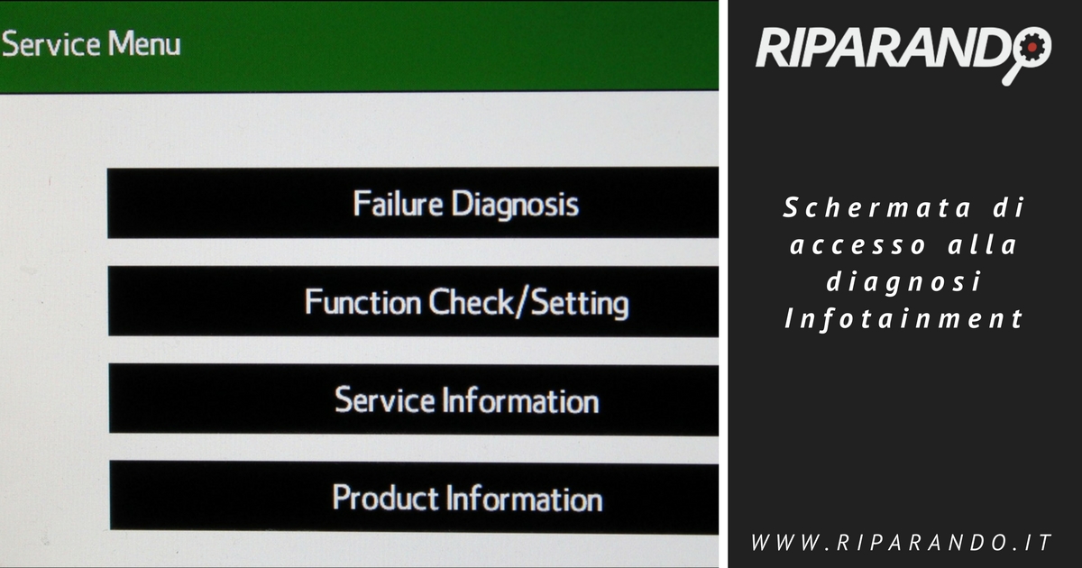 Diagnosi Infotainment Diagnosi accesso